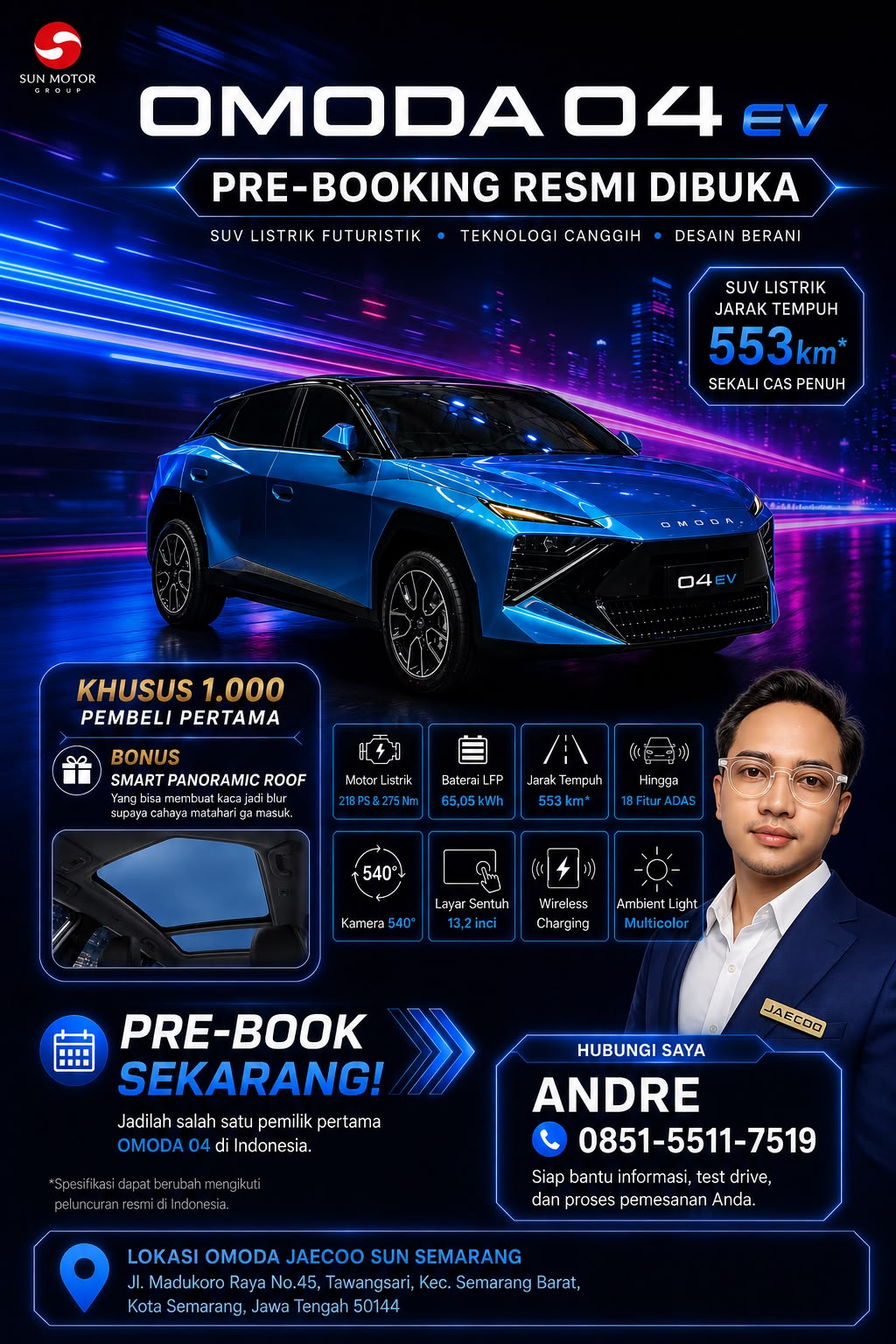 Pre-booking OMODA 04 EV bersama Andre di OMODA JAECOO Sun Semarang. Hubungi 0851-5511-7519.